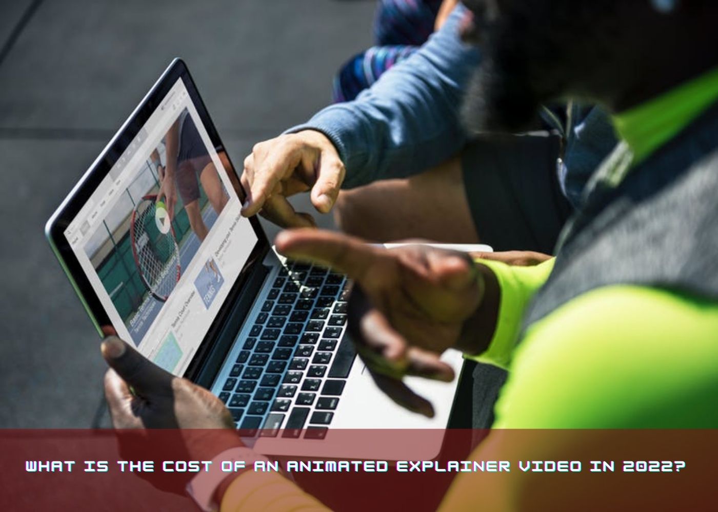 What Is the Cost of an Animated Explainer Video in 2022 